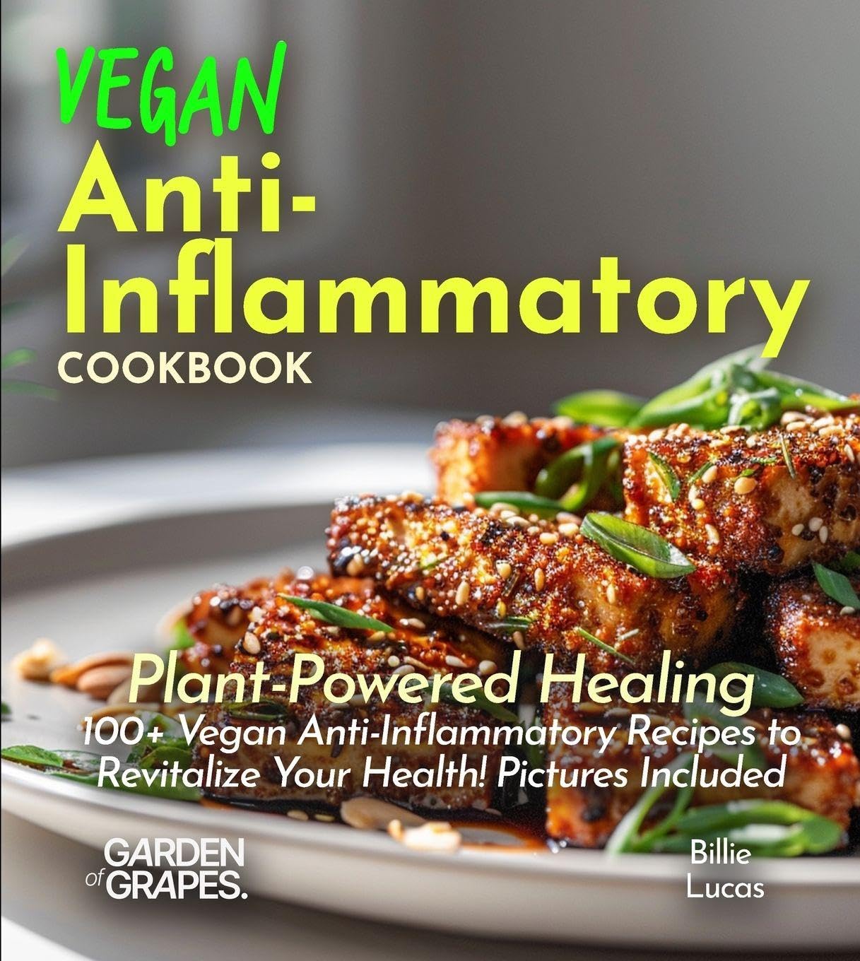 Vegan Anti-Inflammatory Cookbook Health, Nutrition & Fitness
