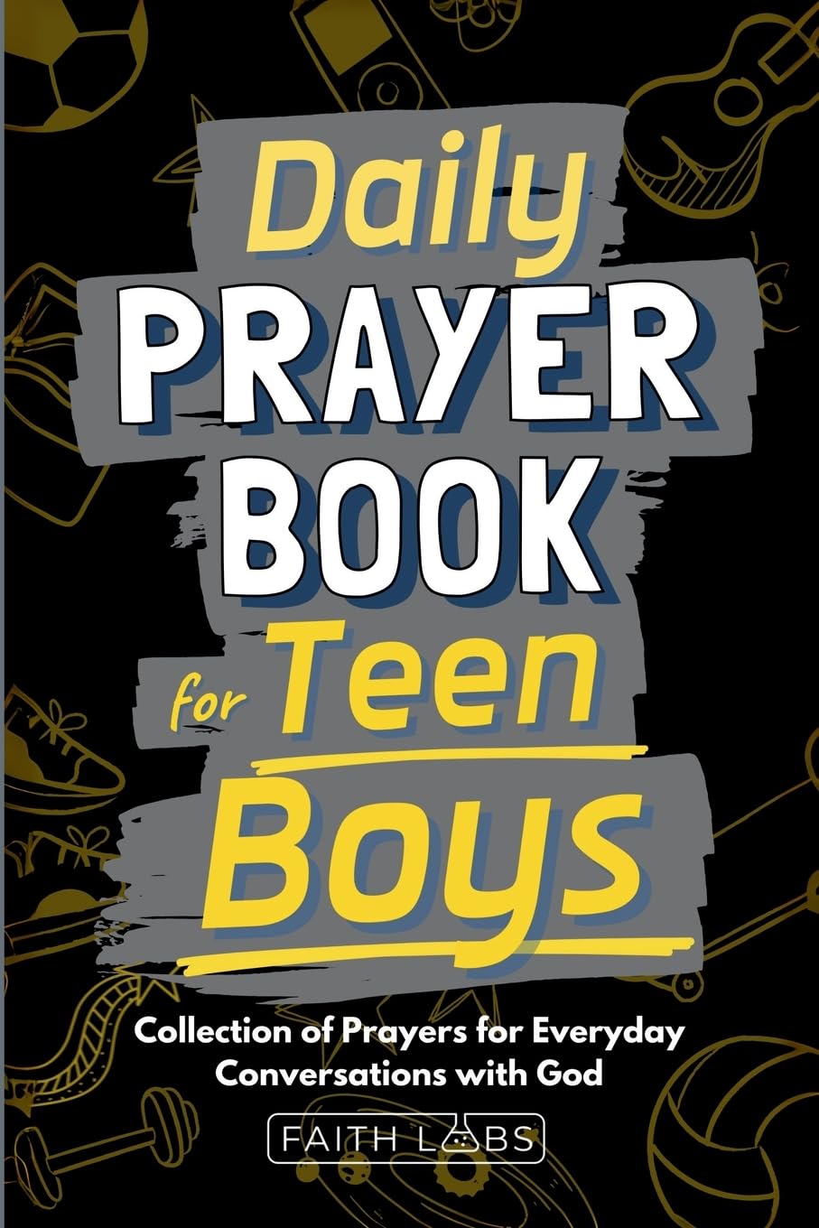 Daily Prayer Book for Teen Boys Education