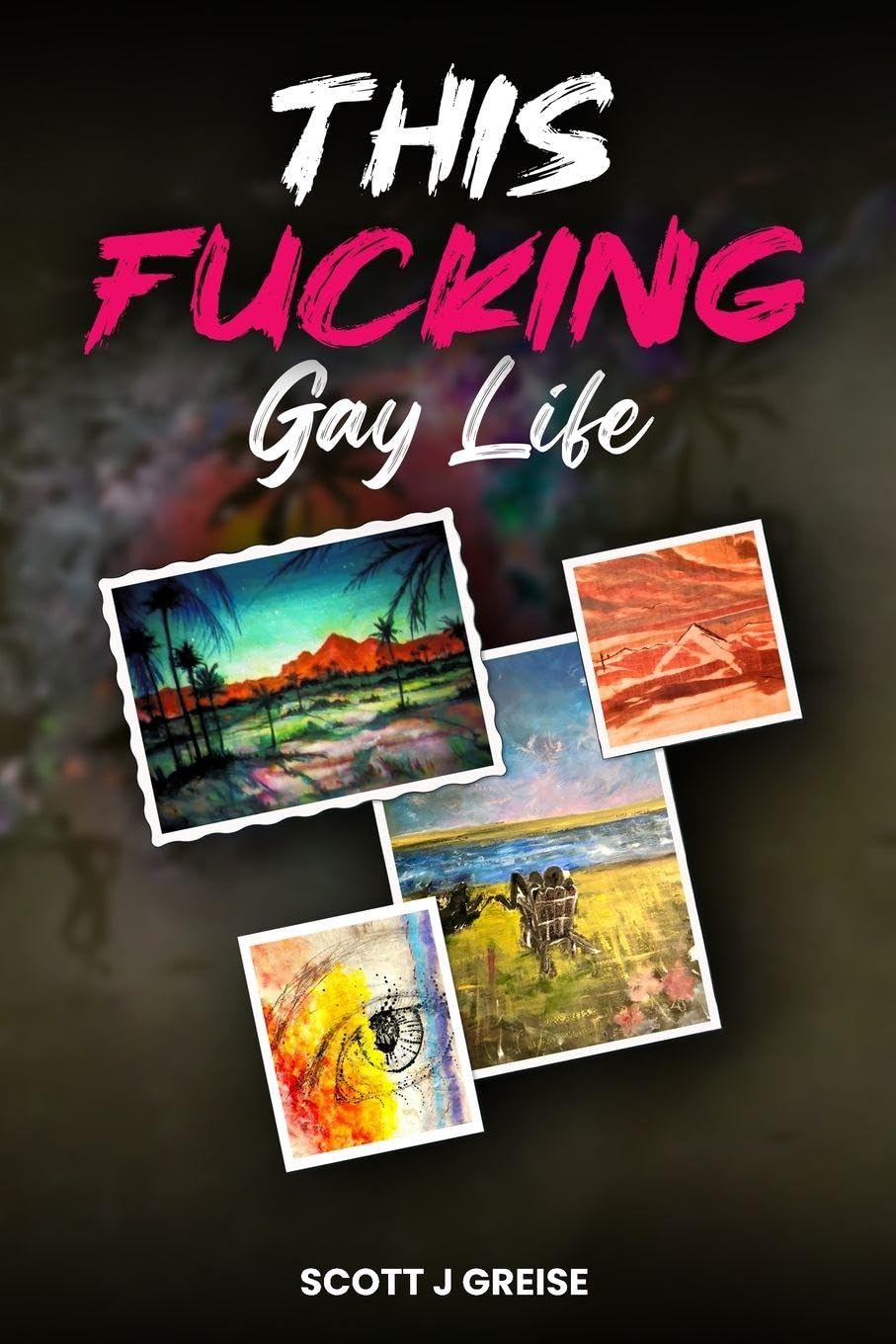 This Fucking Gay Life LGBTQ+