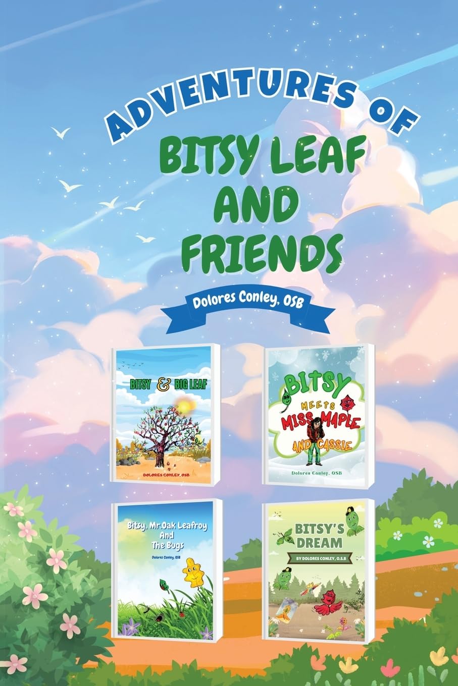 Adventures of Bitsy Leaf and Friends Novels & Short Stories