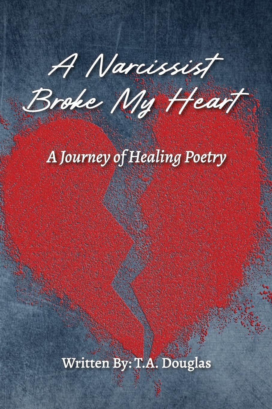 A Narcissist Broke My Heart Drama
