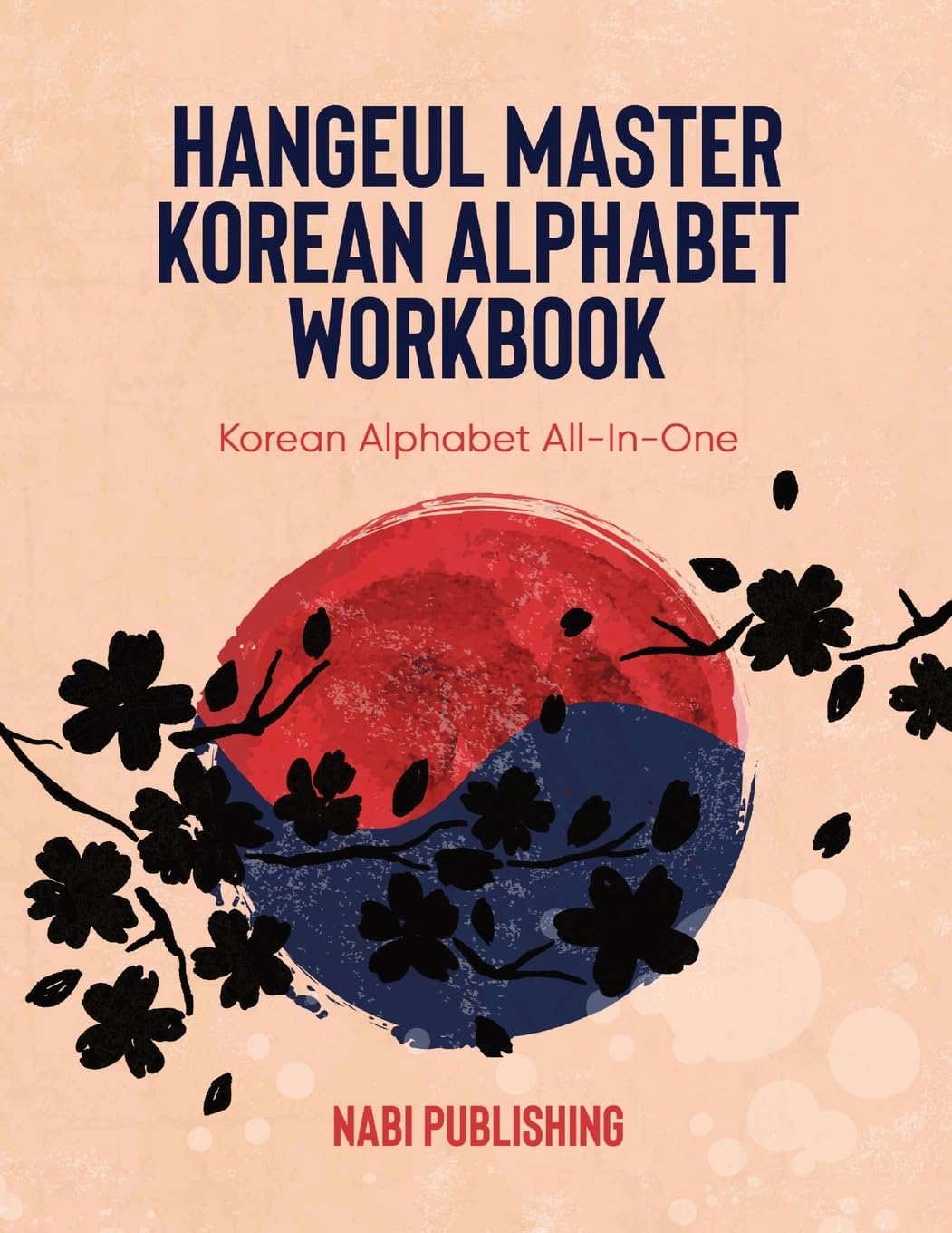 Hangeul Master Korean Alphabet Workbook: Korean Alphabet All-In-One Foreign Languages ​​& Dictionaries
