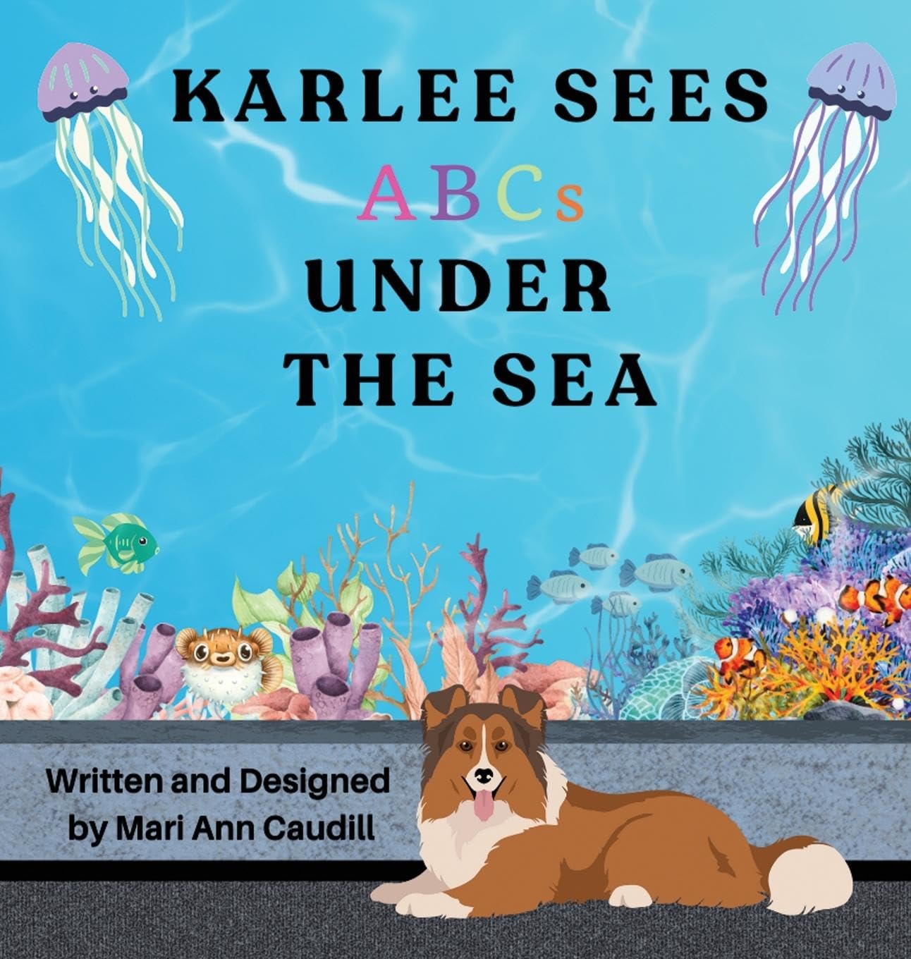 Karlee Sees ABCs Under the Sea Novels & Short Stories