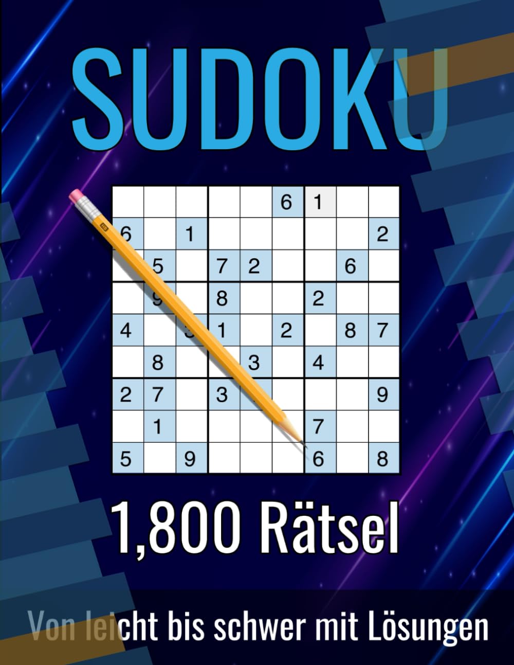 1800+ Sudoku Rätsel für Erwachsene: Sudoku Buch - Leicht bis Schwer mit Lösungen Leisure & Fun