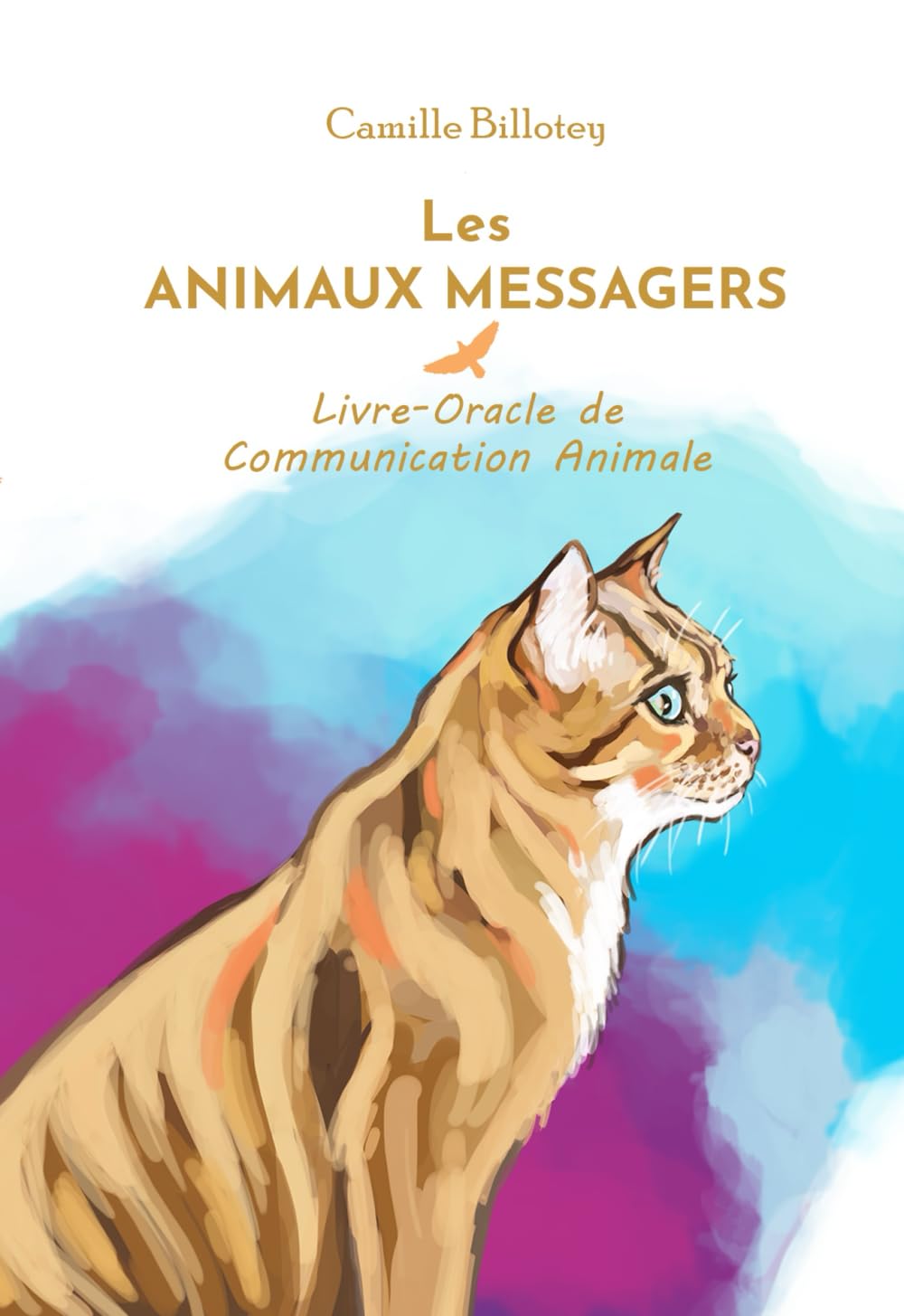 Les animaux messagers: Livre - Oracle de Communication Animale book