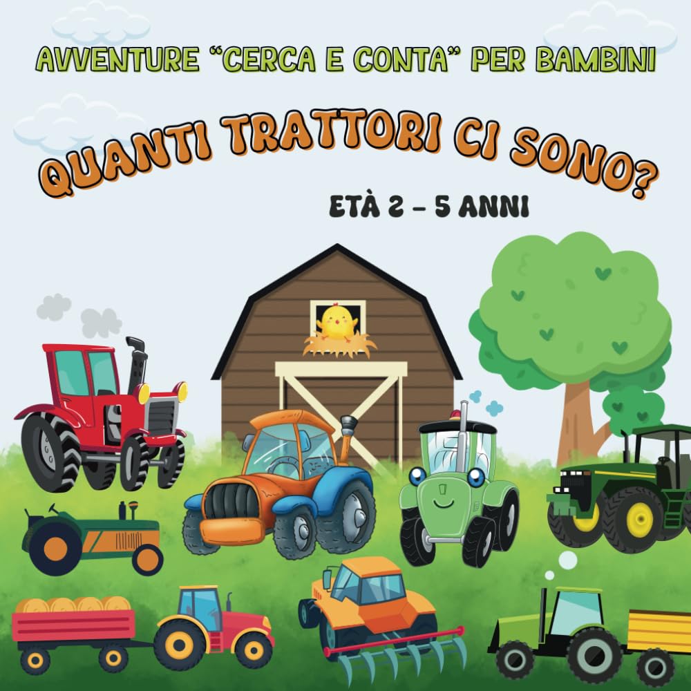 Quanti trattori ci sono?: Avventure "Cerca e Conta" per bambini book