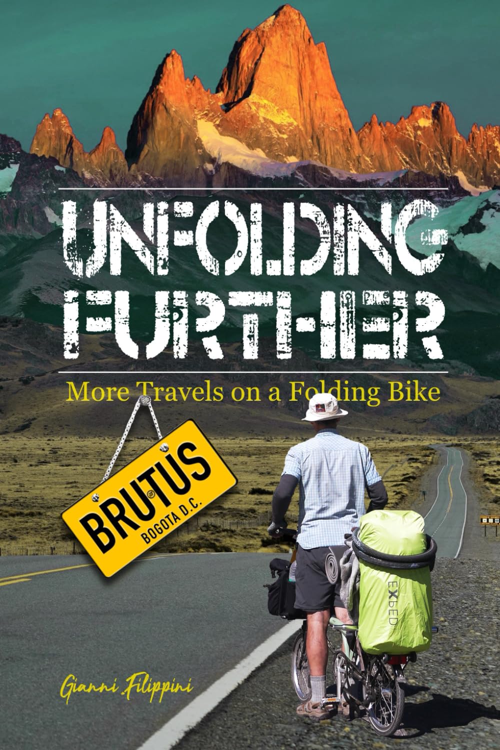 Unfolding Further: More Travels on a Folding Bike Travelogues