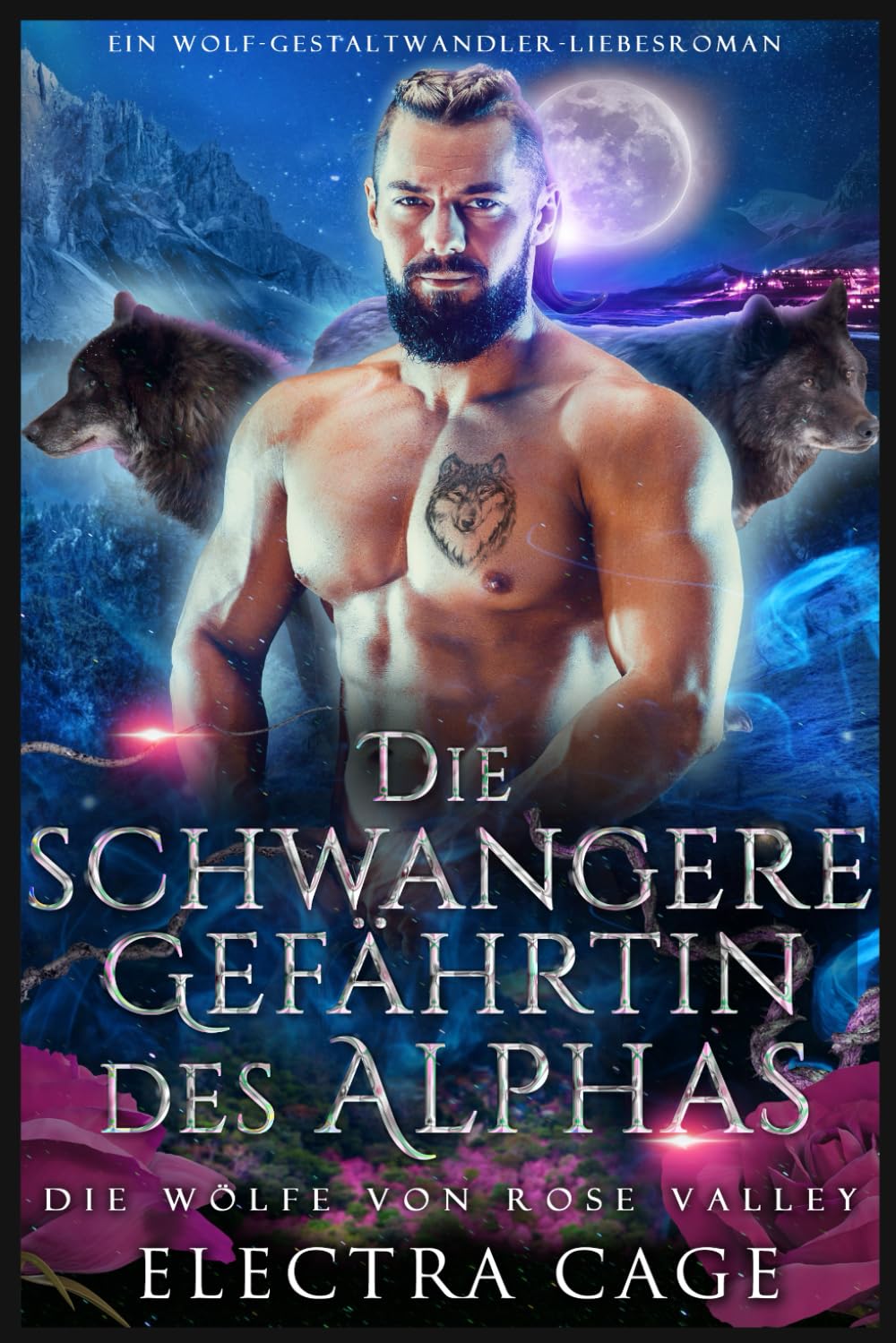Die schwangere Gefährtin des Alphas: Ein Wolf-Gestaltwandler-Liebesroman (Die Wölfe von Rose Valley, Band 1) Action & Adventure