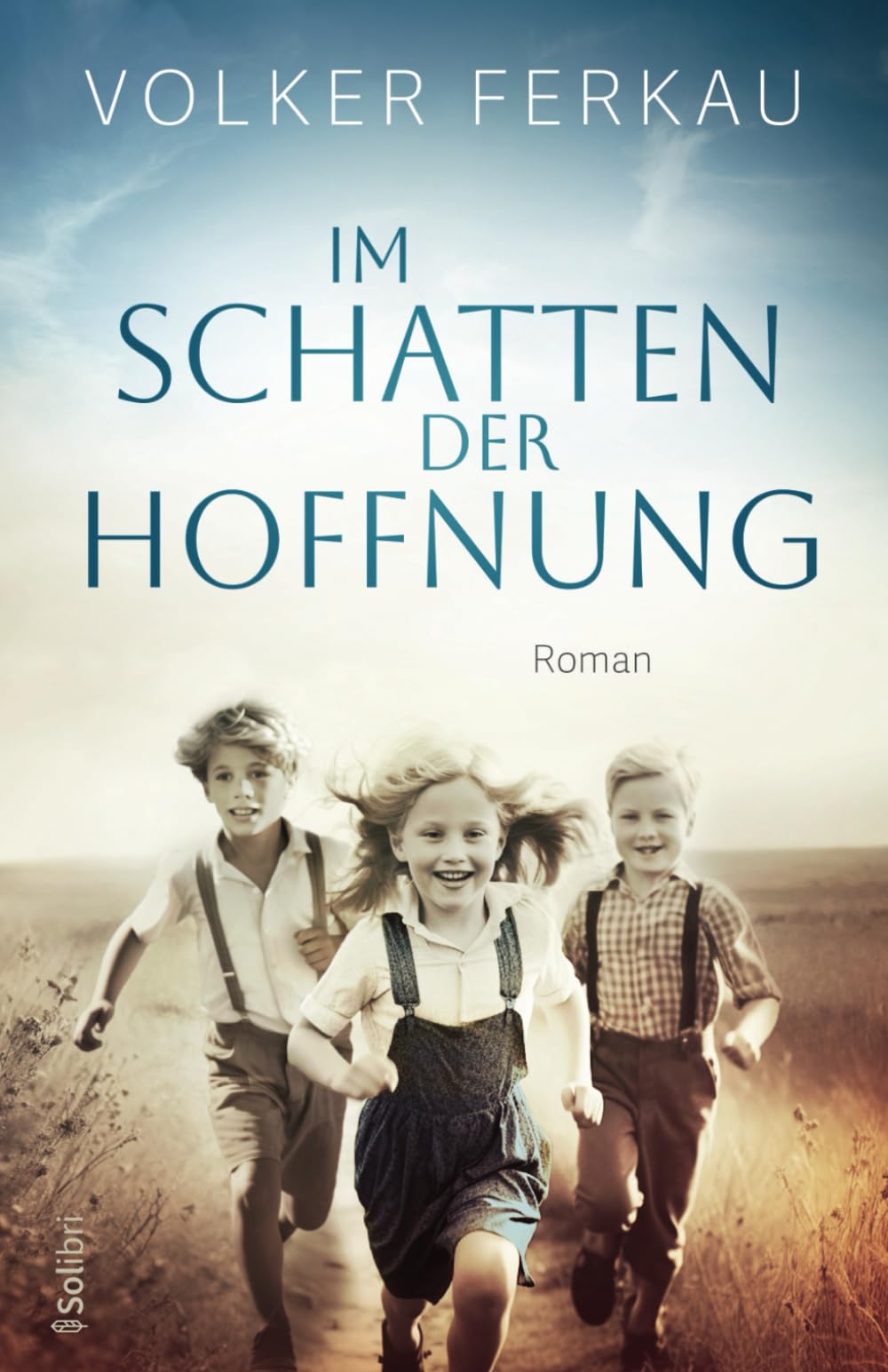IM SCHATTEN DER HOFFNUNG: Roman einer Freundschaft Historical Fiction