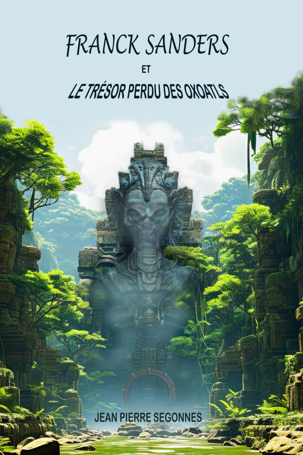 FRANCK SANDERS: Le trésor perdu des Oxoatl book