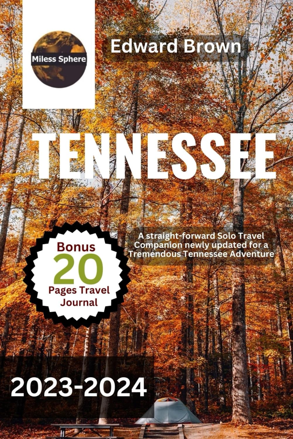 Tennessee Travel Guide 2023-2024: A Straight-forward Solo Travel Companion newly updated for a Tremendous Tennessee Adventure book