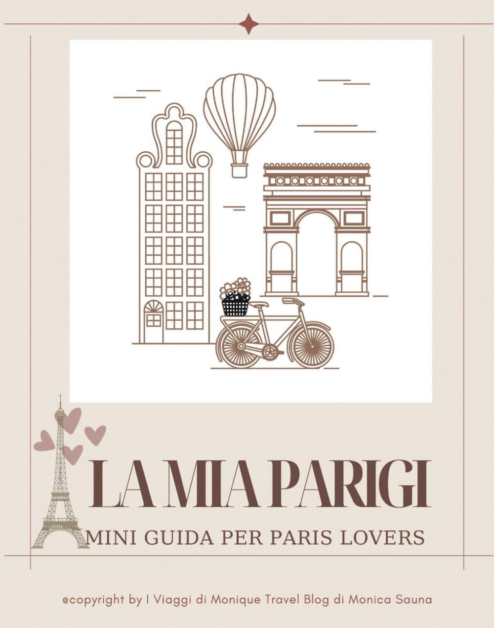 LA MIA PARIGI: Mini guida per Paris Lovers book