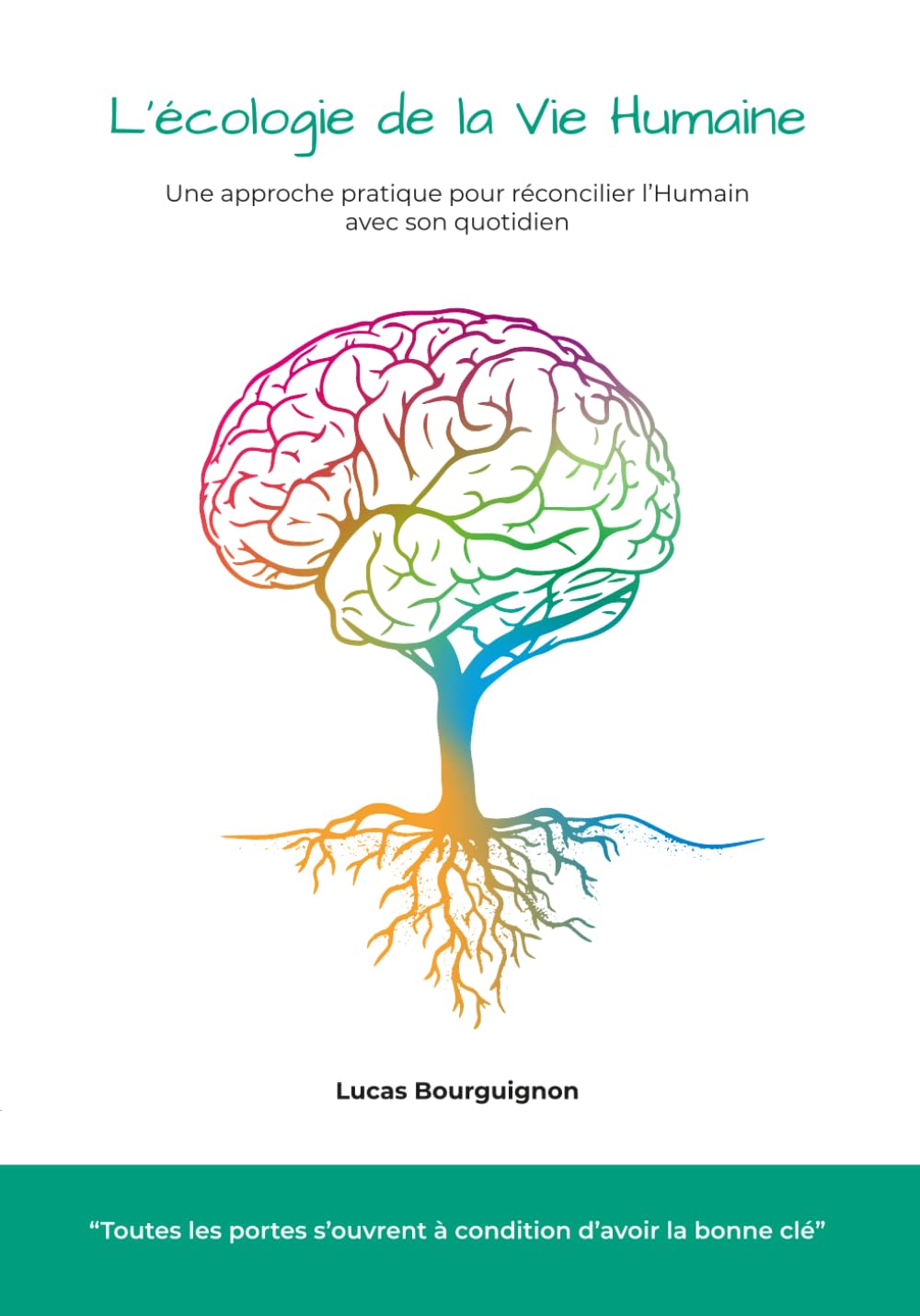L'écologie de la vie humaine: Une approche pratique pour réconcilier l’Humain avec son quotidien book