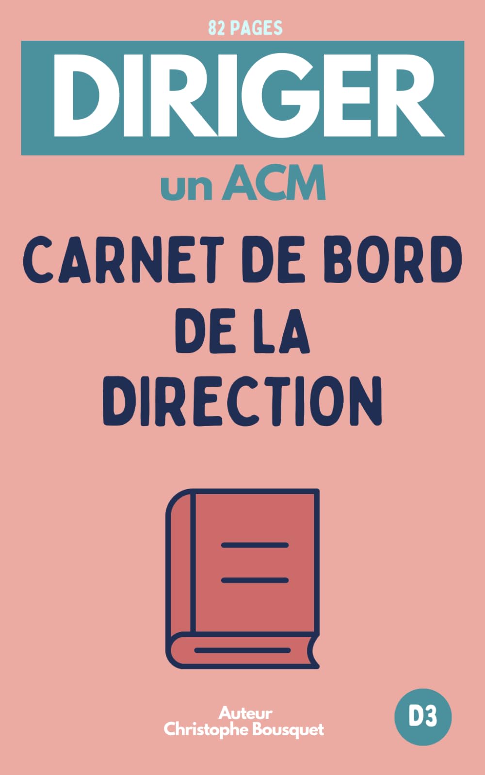 DIRIGER UN ACM, Carnet de bord de la direction: Pour les directeurs en formation, en équivalence ou confirmés. Books