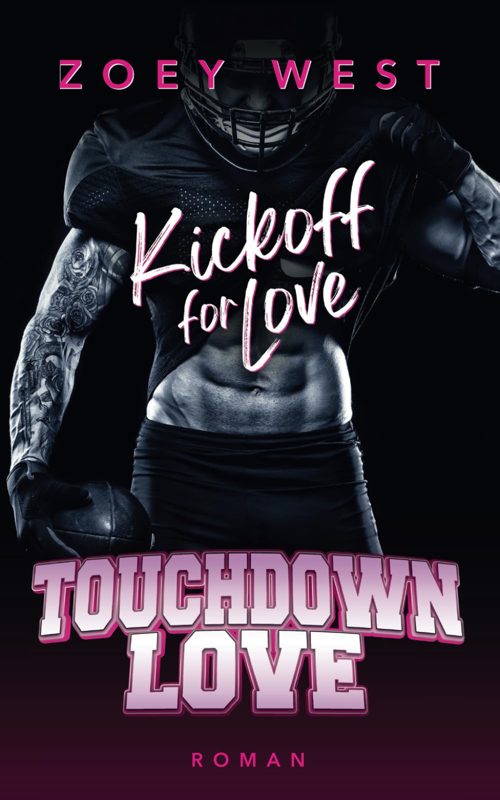 Kickoff for Love: Ein Football Liebesroman (Touchdown Love, Band 1) New Adult