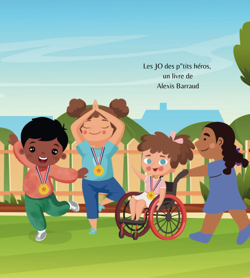 Les JO des p'tits héros: Un livre pour enfant sur les Jeux Olympiques, qui enseigne l'inclusion, l'esprit sportif, et célèbre les talents de chacun 4-6 years