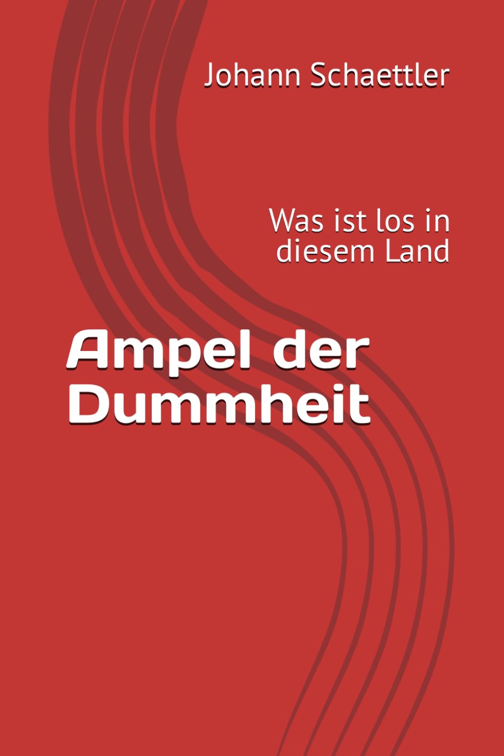 Ampel der Dummheit: Was ist los in diesem Land Social Sciences