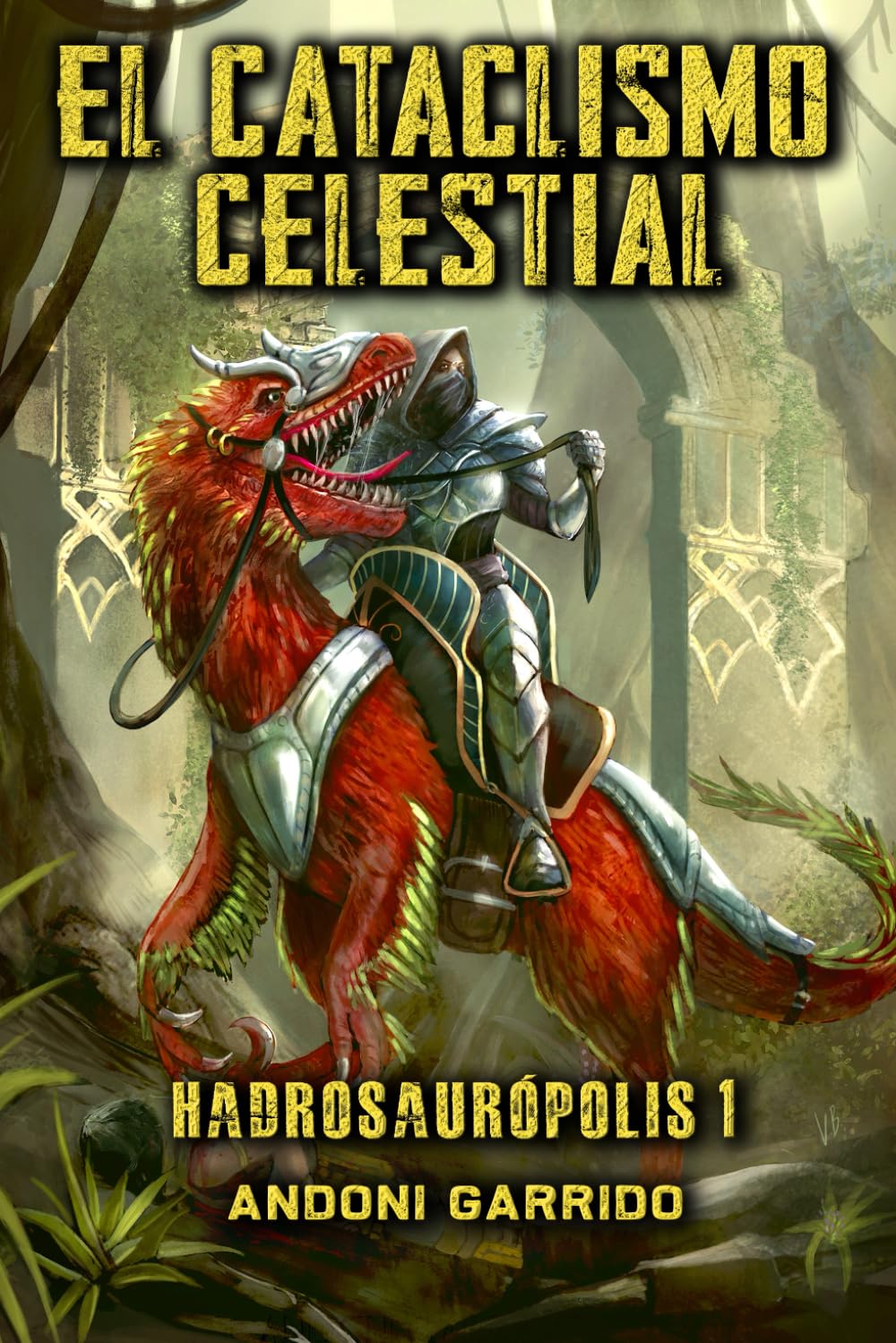 Hadrosaurópolis 1: El Cataclismo Celestial book