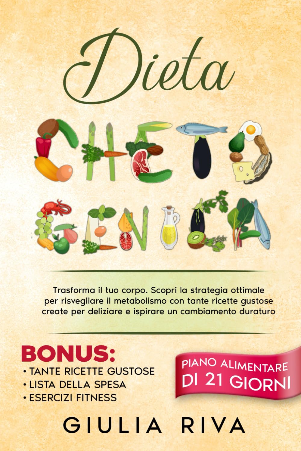 DIETA CHETOGENICA: Trasforma il tuo corpo. Scopri la strategia ottimale per risvegliare il metabolismo con tante ricette create per deliziare e ... Dietetica E Salute. (6 Libri), Band 1) Health, Nutrition & Fitness