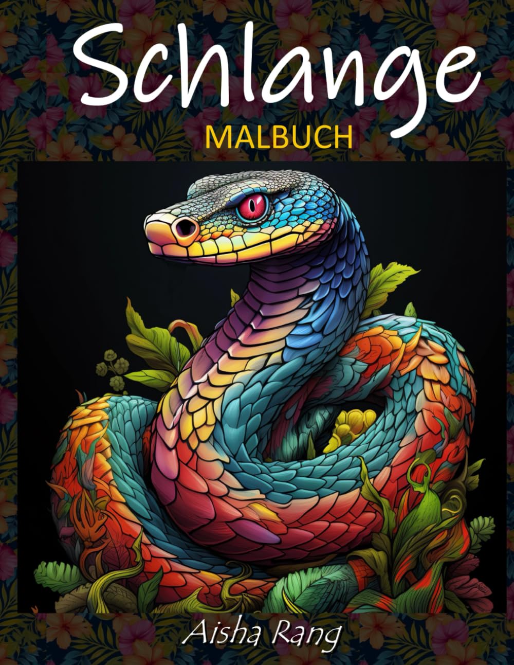 Schlangen Malbuch für Jungen und Erwachsene: mit 50 wunderschönen Anti-Stress und entspannenden Illustrationen von realistischen und im Cartoon-Stil ... Schlangen mit wunderbaren Hintergründen. Hobbies & Crafts