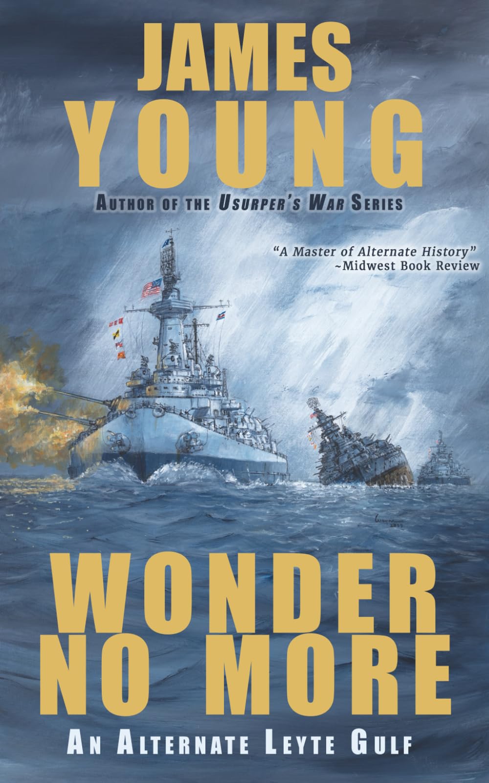 Wonder No More: An Alternate Leyte Gulf Historical Fiction