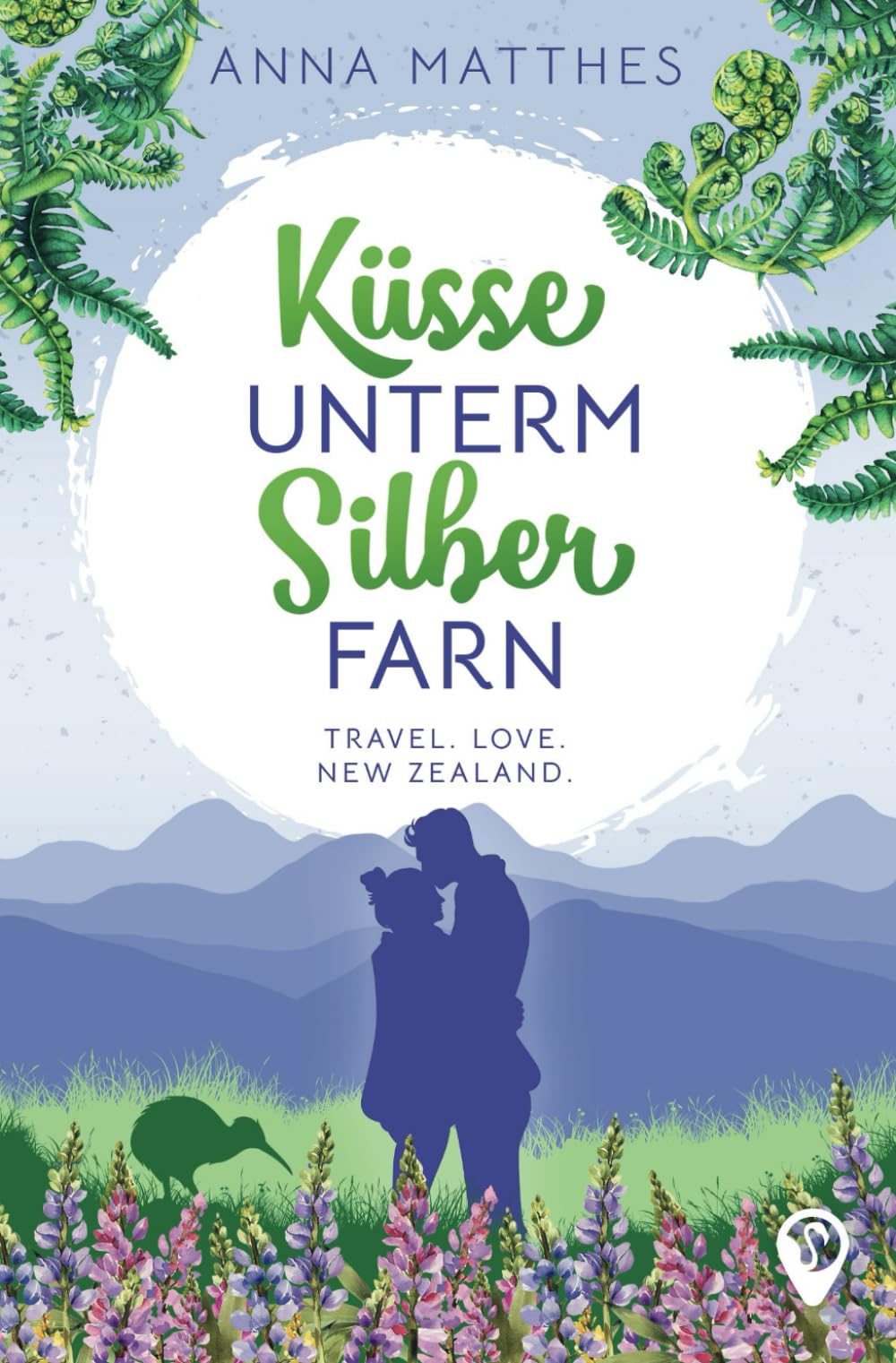 Küsse unterm Silberfarn: Ein romantischer Neuseeland-Liebesroman (Weltweit verliebt) book