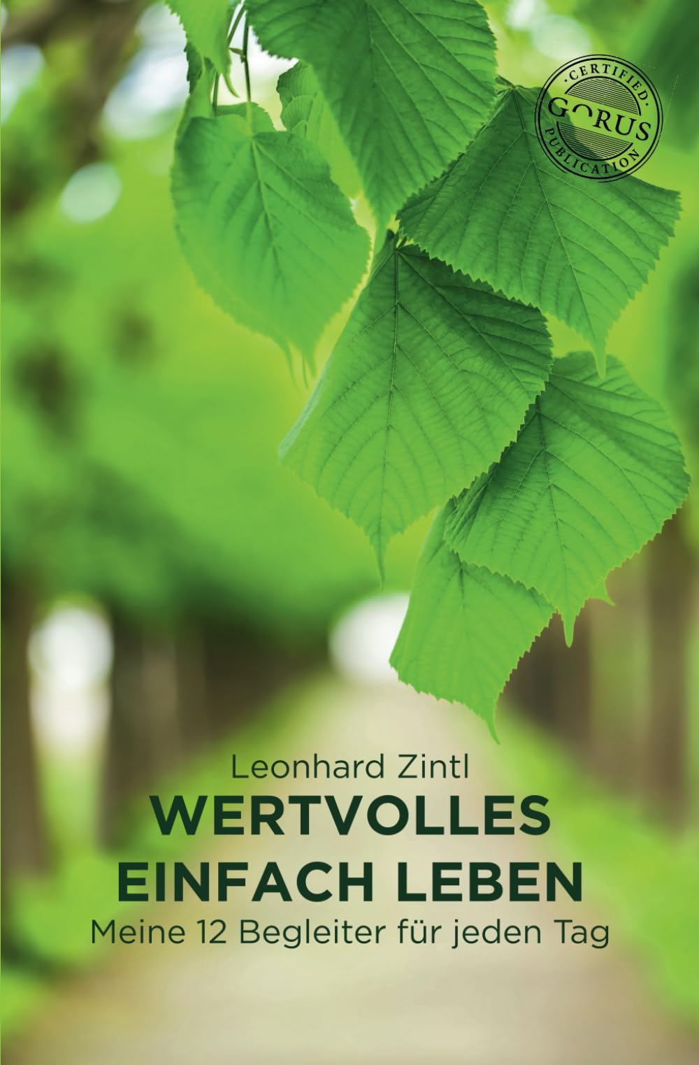 Wertvolles Einfach Leben: Meine 12 Begleiter für jeden Tag Lifestyle
