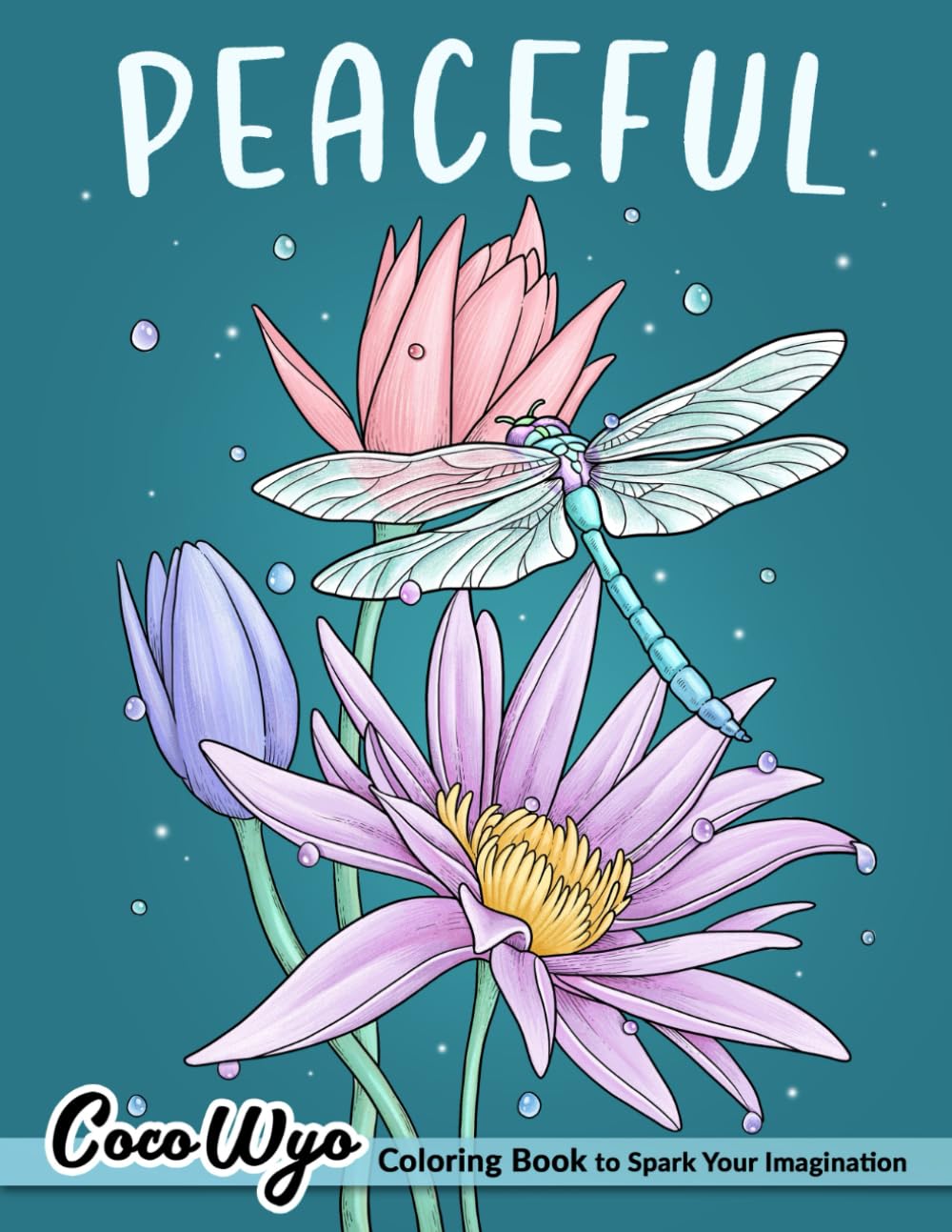 Peaceful: Relaxing Coloring Book for Adults with Animals, Flowers, Landscapes and Many More Film, Art & Culture