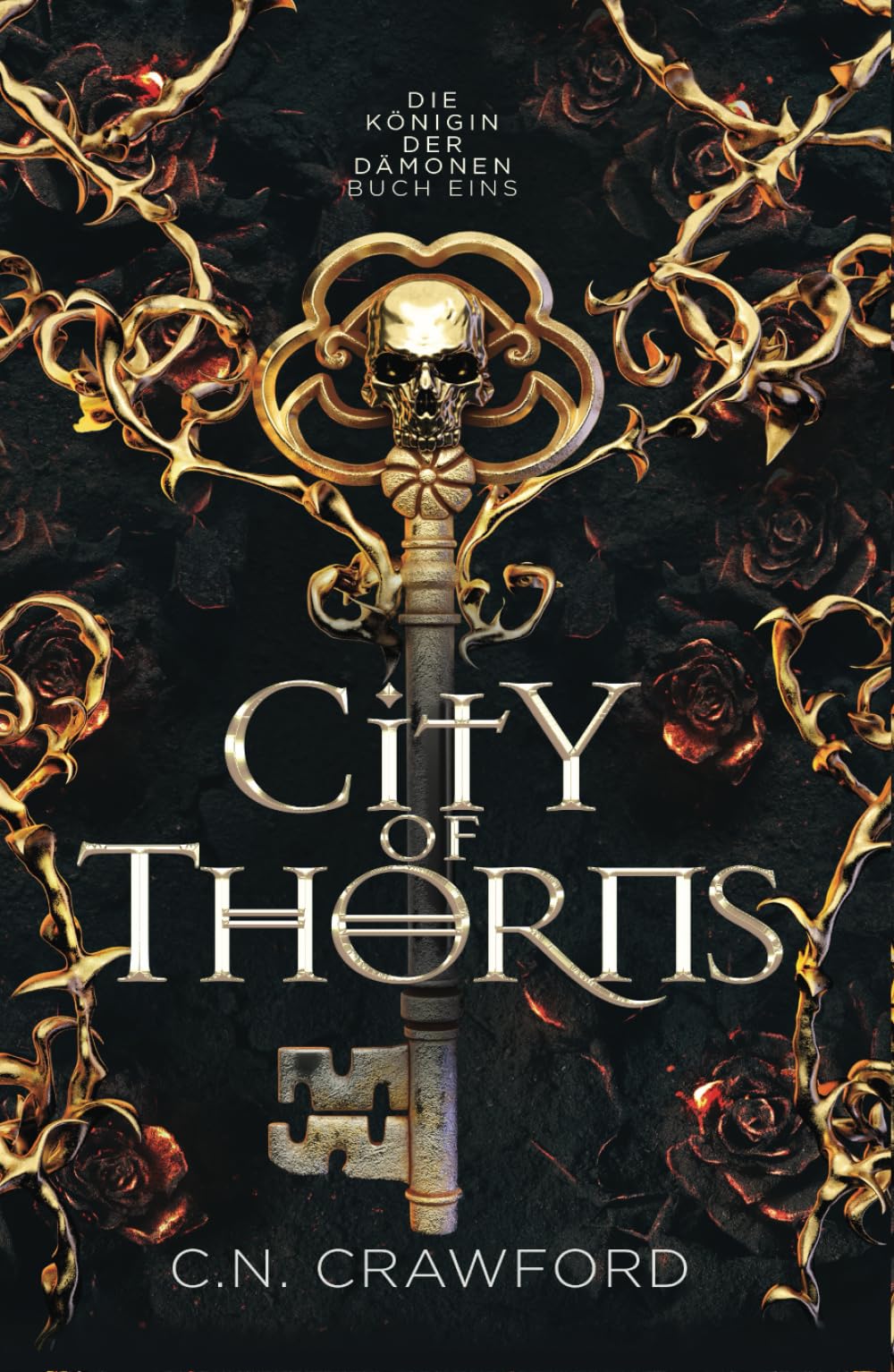 City of Thorns: Die Romantasy Sensation von TikTok (Königin der Dämonen, Band 1) Fantasy & Sci-Fi