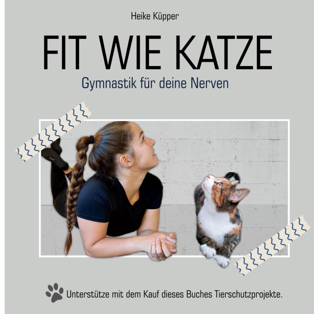 Fit wie Katze: Gymnastik für deine Nerven Medicine