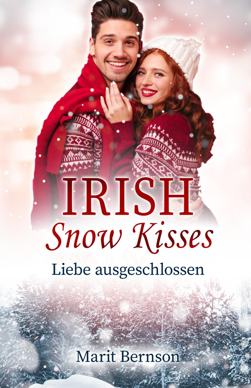 Irish Snow Kisses: Liebe ausgeschlossen Lifestyle