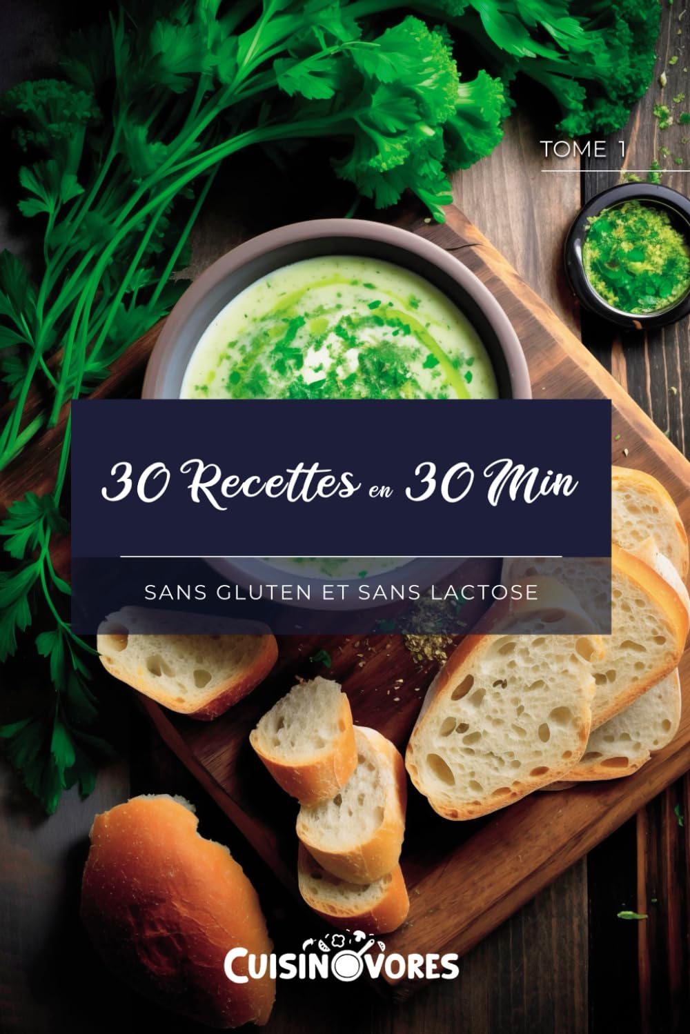 3O Recettes en 30 Min: Sans gluten et sans lactose (Recettes gourmandes sans gluten, Band 1) Health, Nutrition & Fitness