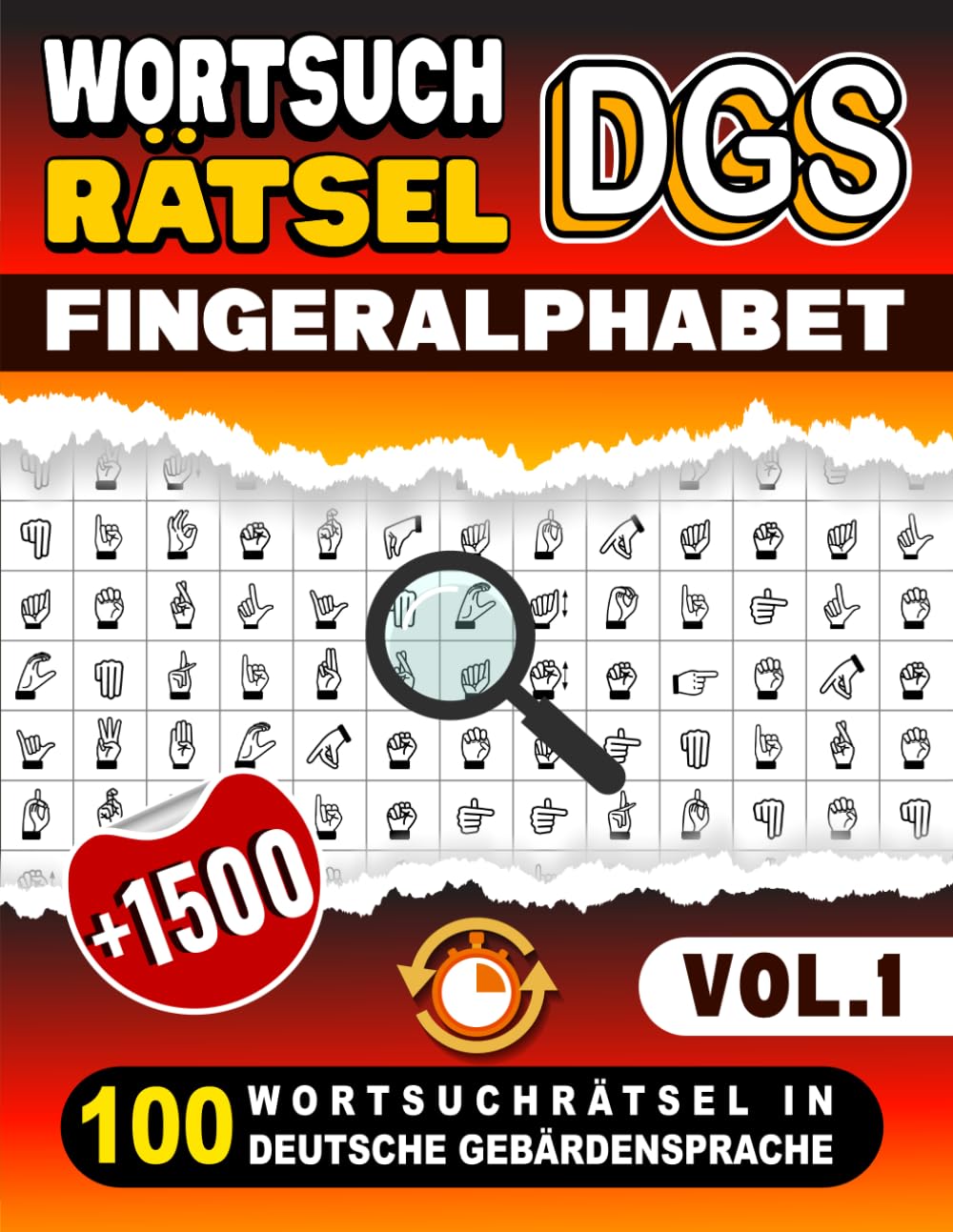 Wortsuchrätsel DGS: Fingeralphabet - 100 Wortsuchrätsel in Deutsche Gebärdensprache (Vol.1): Spaß pur! +1500 Versteckte DGS Wörter mit Lösungen, Ideal ... Gebärdensprache Fingeralphabet Lernen Leisure & Fun