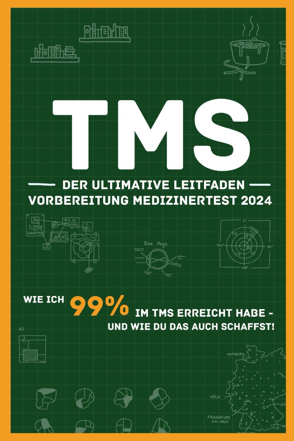 TMS – der ultimative Leitfaden | Vorbereitung Medizinertest 2024: Wie ich 99% im TMS erreicht habe - und wie du das auch schaffst Medicine