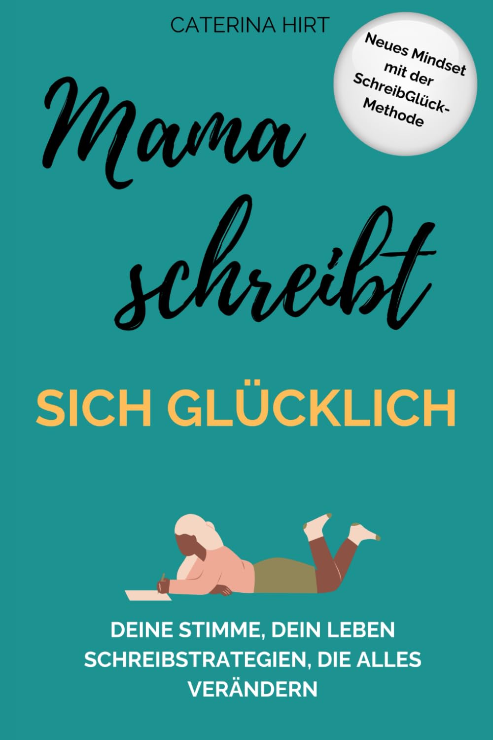 Mama schreibt sich glücklich Parents & Children