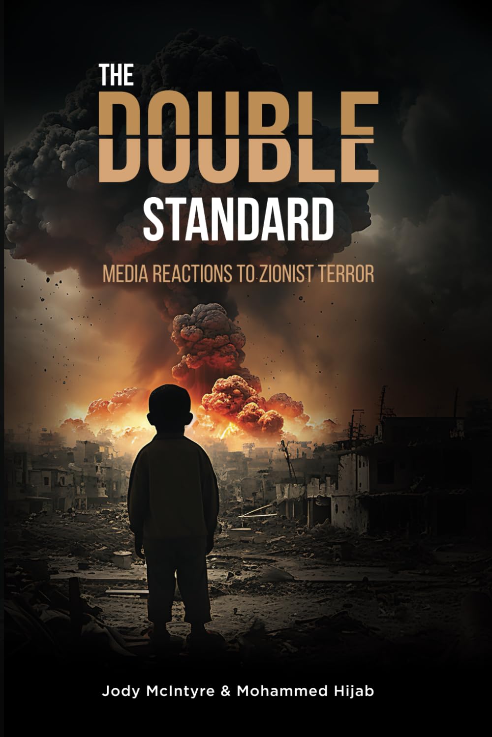 The Double Standard: Media Reactions to Zionist Terror Politics & History books