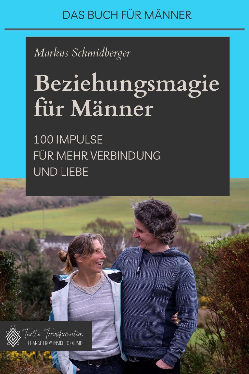 Beziehungsmagie für Männer: 100 Impulse für mehr Verbindung und Liebe book