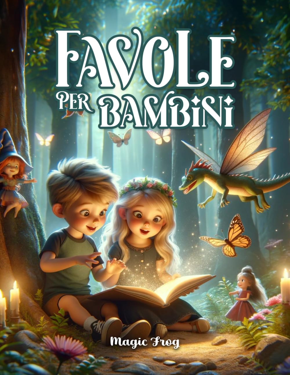 Favole per Bambini: Raccolta di Storie Illustrate a Colori. Favole della Buonanotte. Educare nella Gioia, Crescere e Sognare Felici, Stimola la ... Racconti Incantati per Sogni D'oro, Band 1) Leisure & Fun