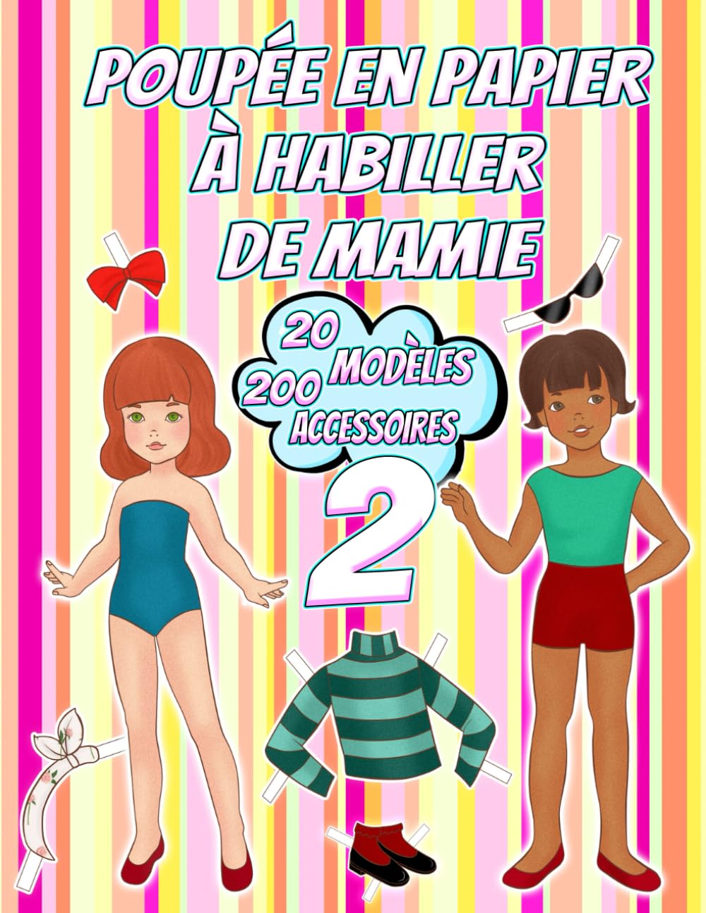 Poupée en Papier à Habiller de Mamie 2: 40 Illustrations de 20 modèles et 200 accessoires de vêtements vintage pour habiller en couleurs les poupées ... et grands-mères | L´Ergothérapie en gériatrie book