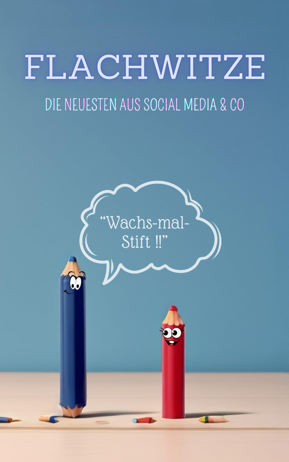 Das Flachwitze Buch: als Geschenk und zum selber Lachen Lifestyle