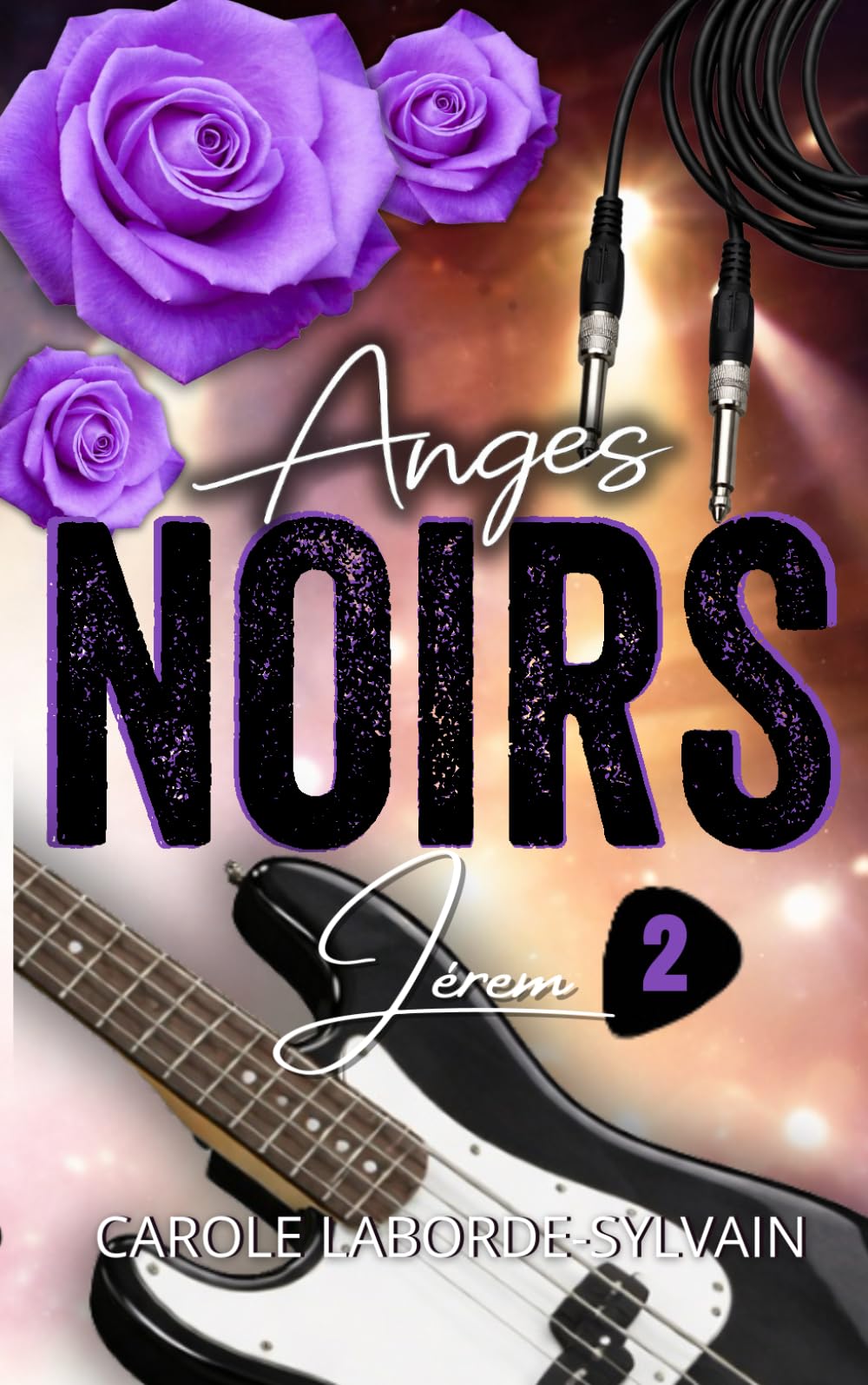 Anges Noirs - Tome 2 : Jérem (Anges Noirs - Romance Rock Star, Band 2) Contemporary Romance