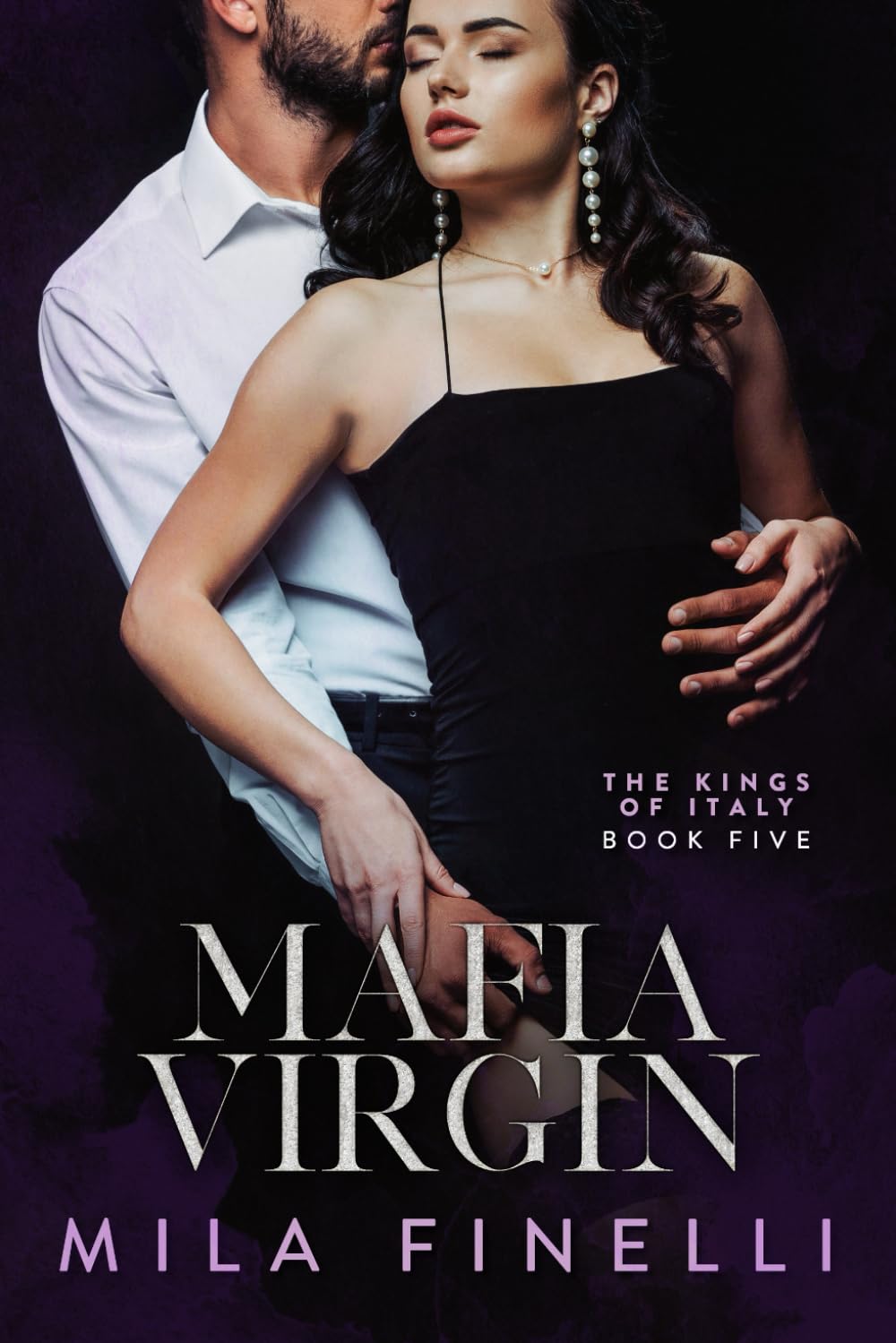 Mafia Virgin: An Italian Dark Mafia Romance (The Kings of Italy, Band 5) Eroticism