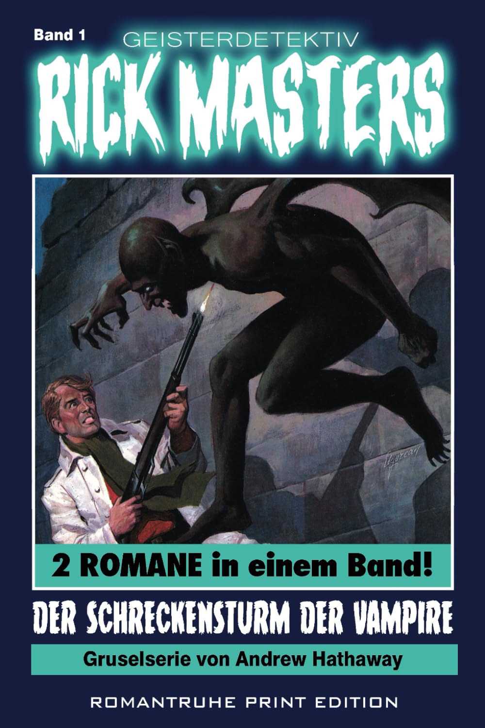 Geisterdetektiv RICK MASTERS 1: Der Schreckensturm der Vampire Horror & Mystery