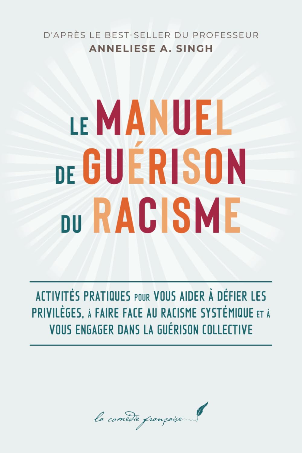 Le manuel de guérison du racisme: "Racisme : un livre pour m’aider" | "Apprendre à accepter les autres : le guide" | "Livre pour m'aider à vivre en société" Law