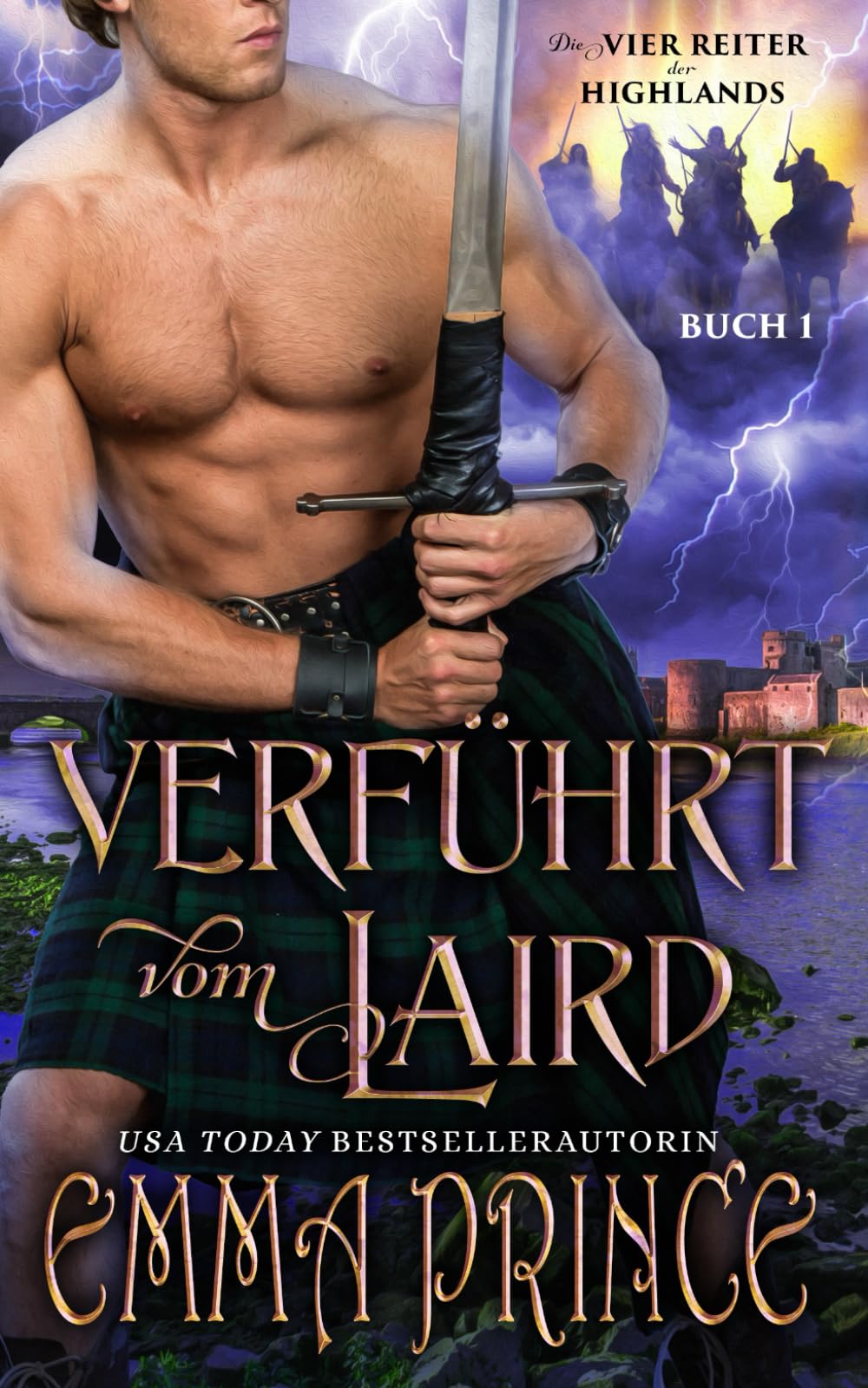 Verführt vom Laird (Die vier Reiter der Highlands, Band 1) Historical Fiction