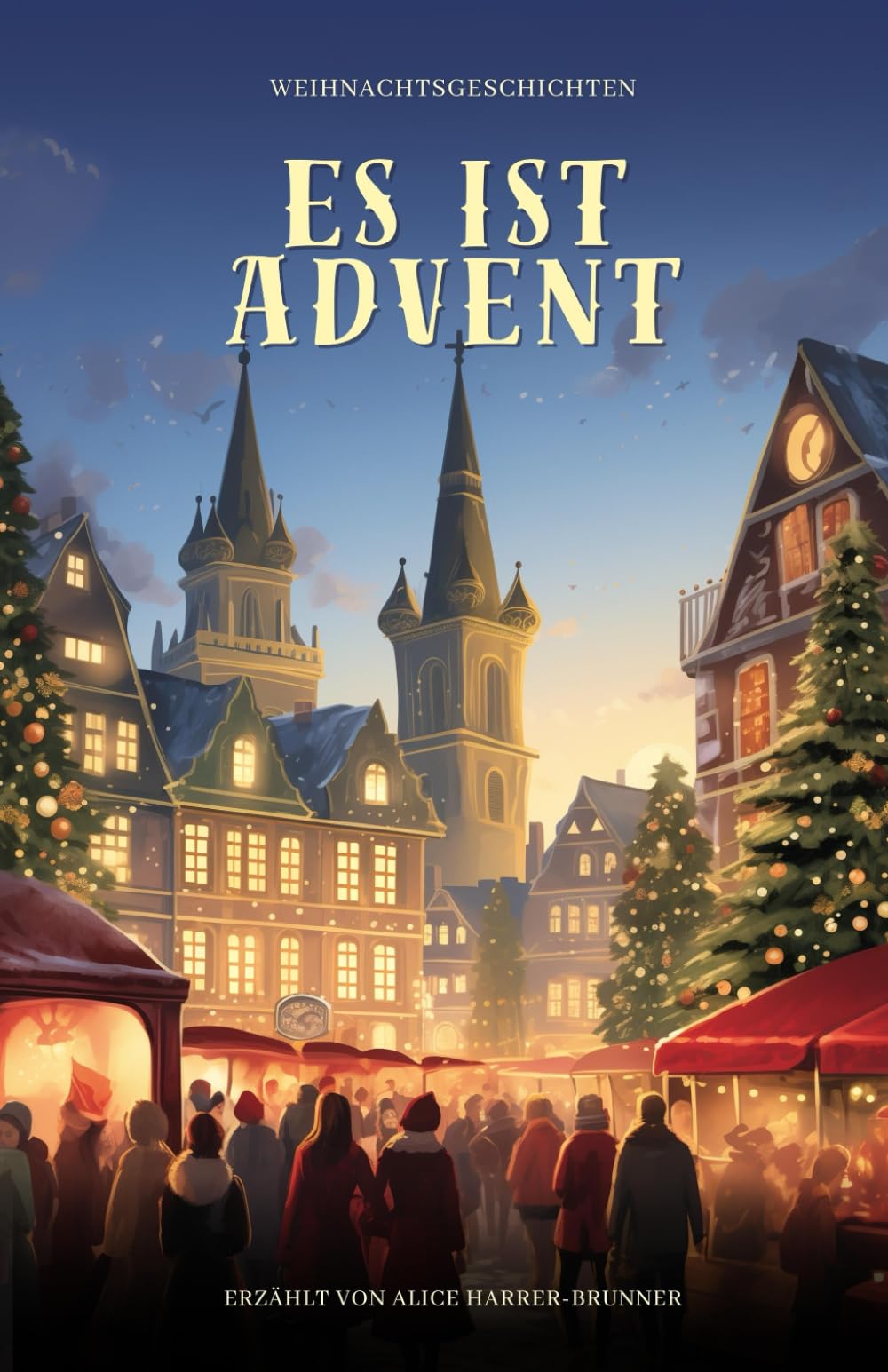 Es ist Advent: Weihnachtsgeschichten Calendars