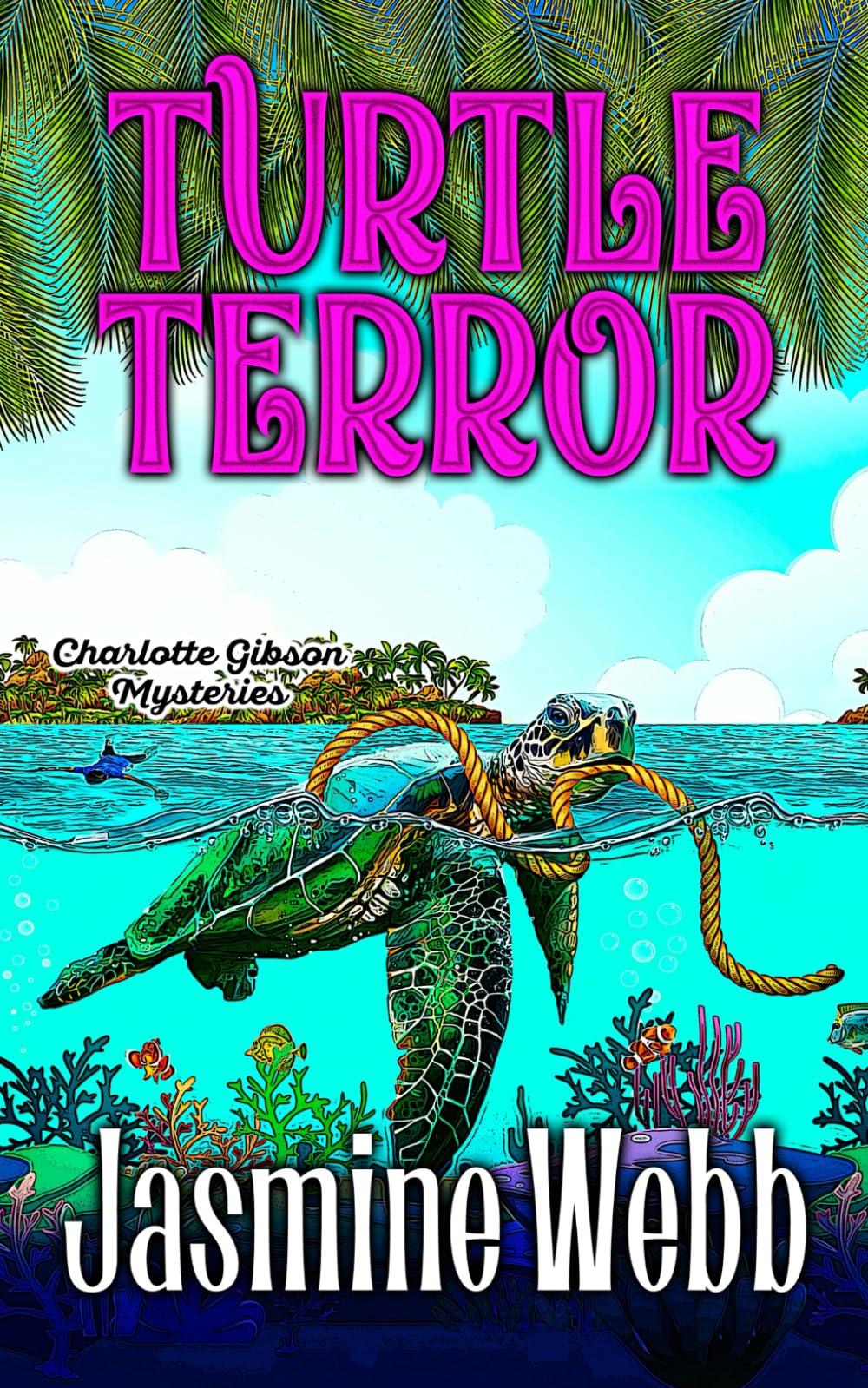 Turtle Terror (Charlotte Gibson Mysteries, Band 9) Detective & CSI