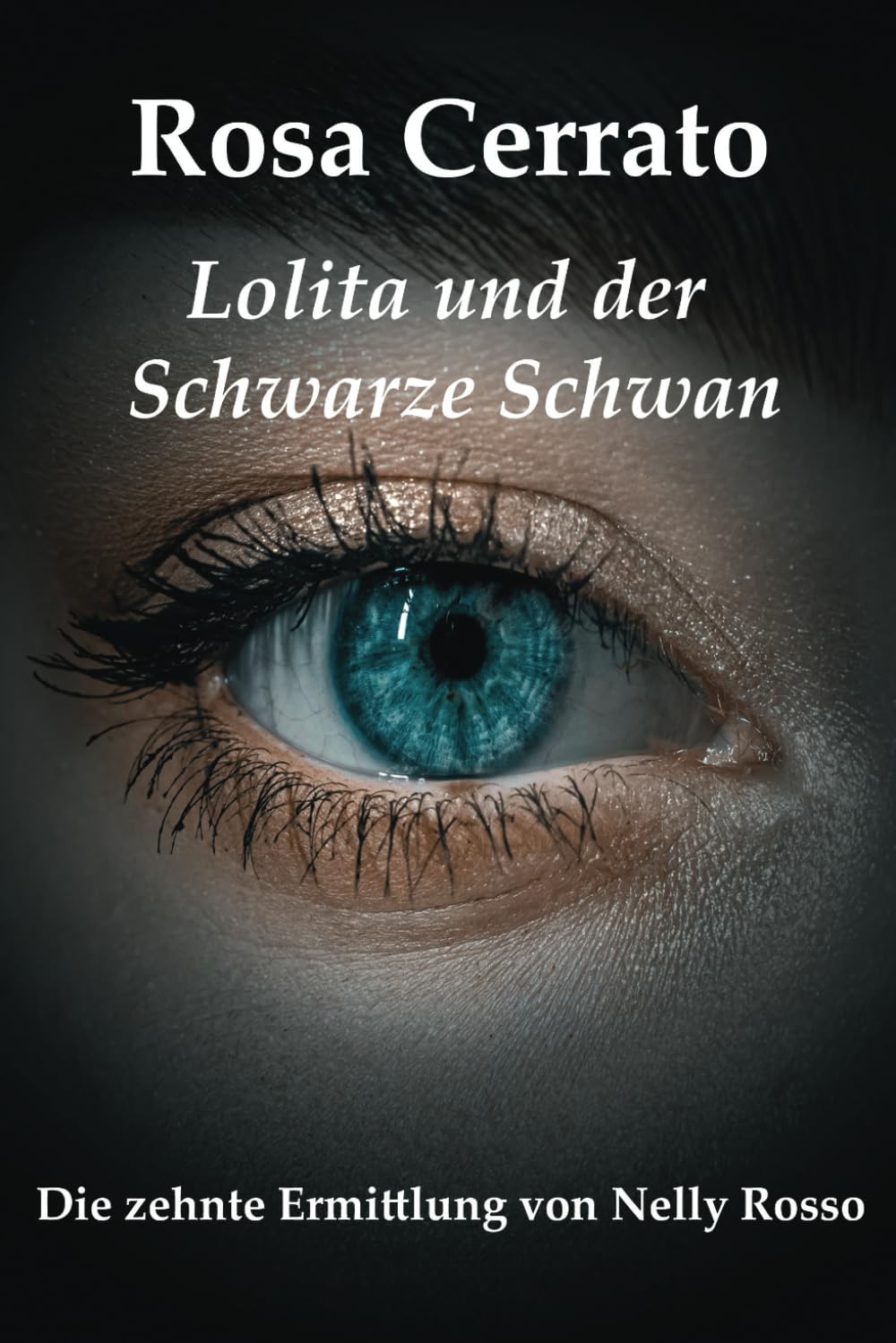 Lolita und der Schwarze Schwan: Die zehnte Ermittlung von Nelly Rosso Action & Adventure