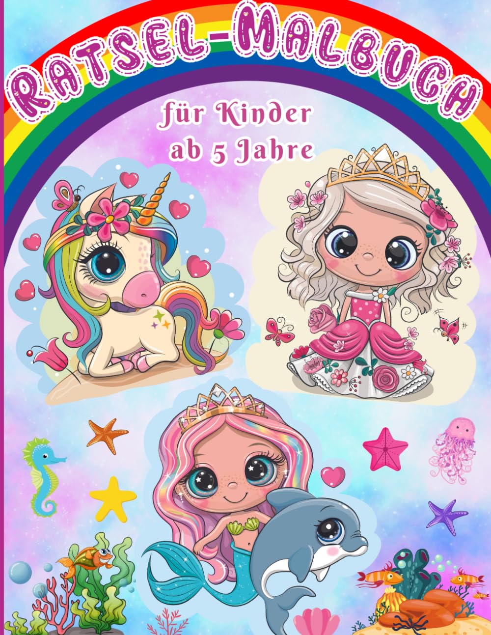Rätsel - Malbuch für Mädchen ab 5 Jahren: Ausmalen, Labyrinthe, Malen nach Zahlen, Logikrätsel, Fehlersuche, Punkt zu Punkt mit Meerjungfrauen, Einhörnern, Prinzessinnen, Feen Tiptoi & Games