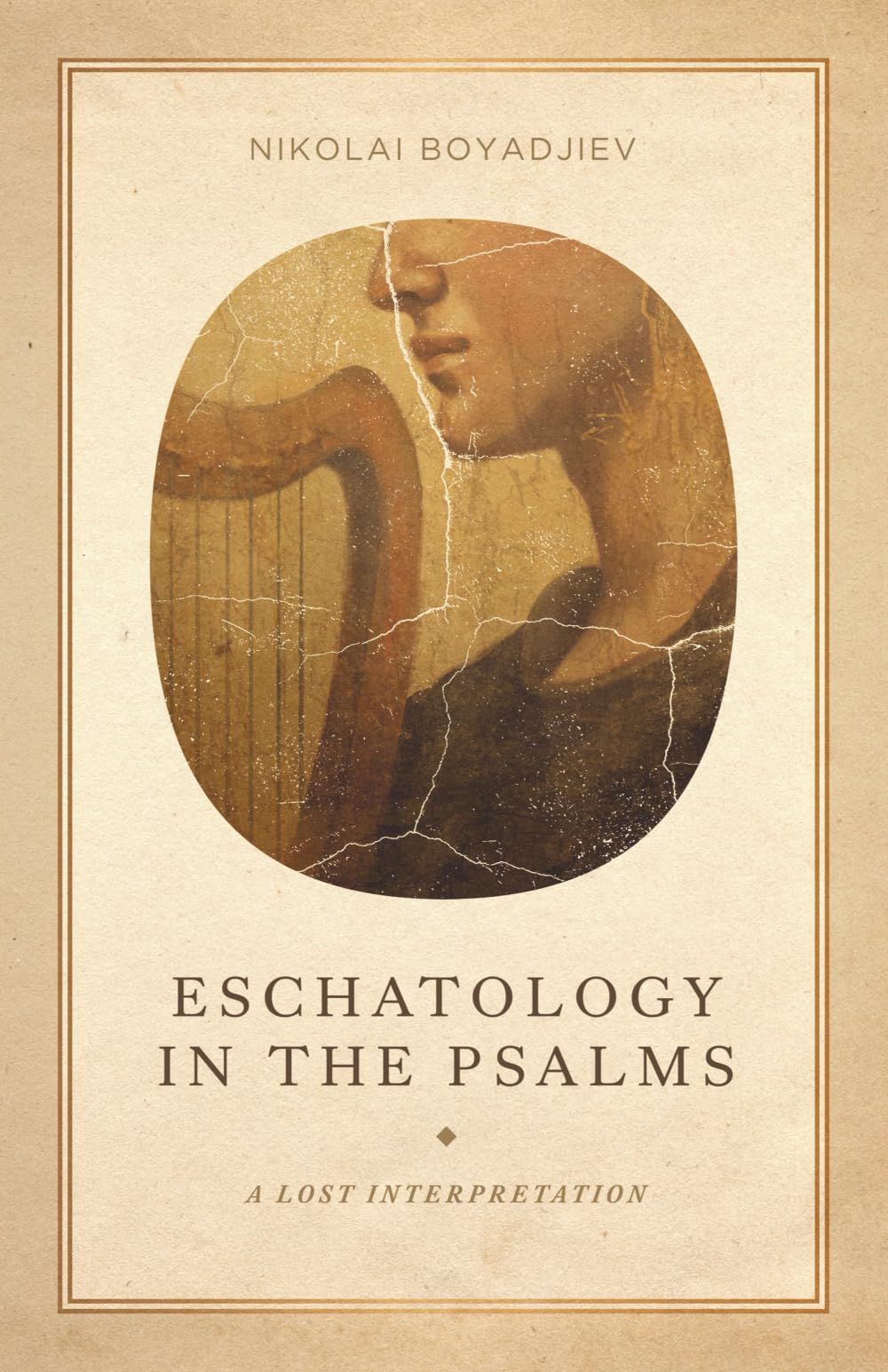 Eschatology in the Psalms: A Lost Interpretation Religion & Esotericism